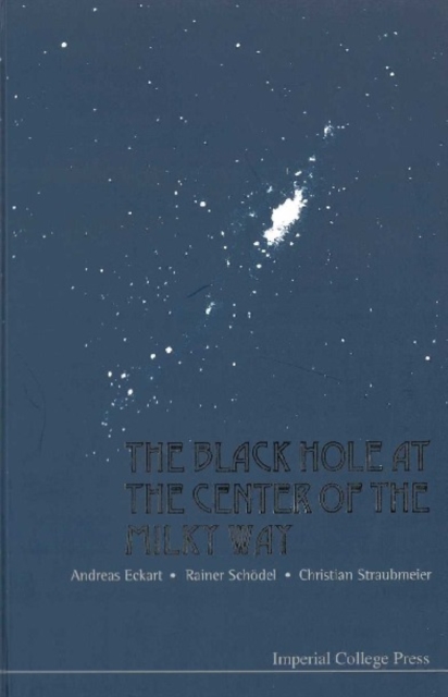 Black Hole At The Center Of The Milky Way, The, PDF eBook