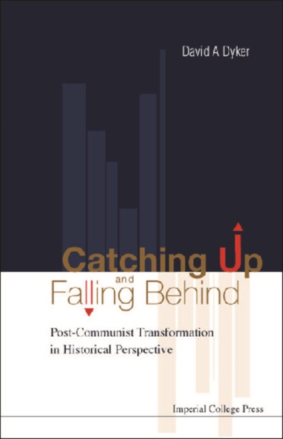 Catching Up And Falling Behind: Post-communist Transformation In Historical Perspective, PDF eBook