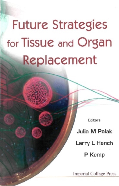 Future Strategies For Tissue And Organ Replacement, PDF eBook