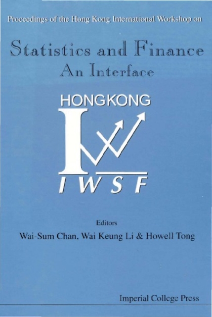 Statistics And Finance: An Interface - Proceedings Of The Hong Kong International Workshop On Statistics In Finance, PDF eBook