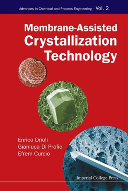 Membrane-assisted Crystallization Technology, Hardback Book