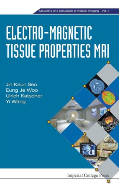 Electro-magnetic Tissue Properties Mri, Hardback Book