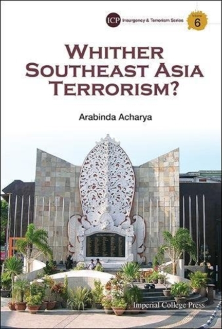 Whither Southeast Asia Terrorism?, Hardback Book