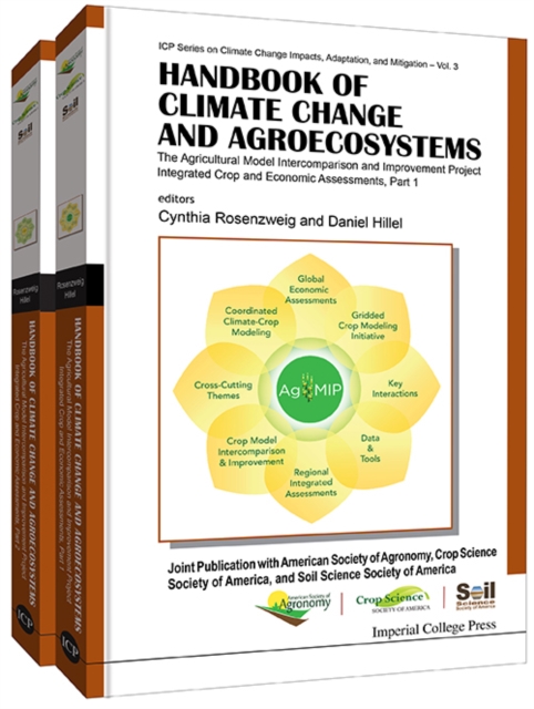Handbook Of Climate Change And Agroecosystems: The Agricultural Model Intercomparison And Improvement Project (Agmip) Integrated Crop And Economic Assessments - Joint Publication With Asa, Cssa, And S, PDF eBook