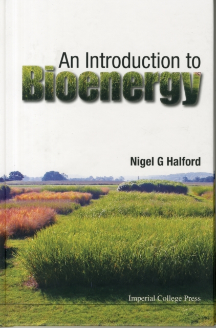 Introduction To Bioenergy, An, Hardback Book