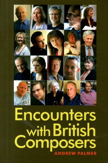Encounters with British Composers, Hardback Book
