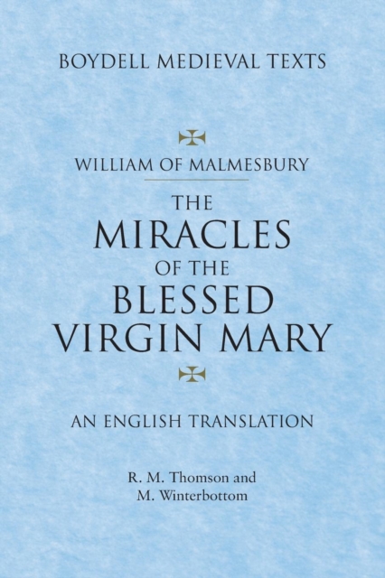 Miracles of the Blessed Virgin Mary : An English Translation, Paperback / softback Book