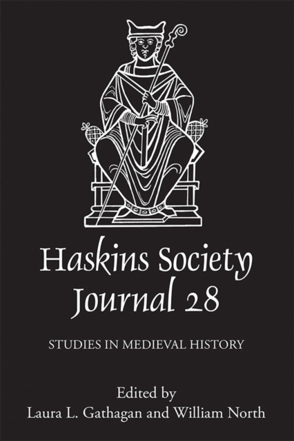 The Haskins Society Journal 28 : 2016. Studies in Medieval History, Hardback Book