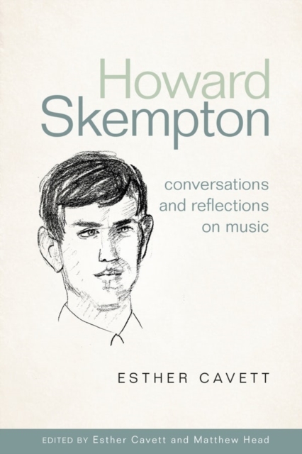 Howard Skempton: Conversations and Reflections on Music, Hardback Book