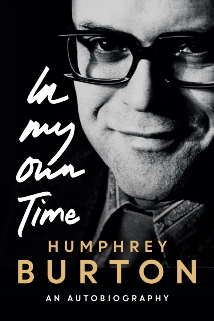 In My Own Time : An Autobiography, Hardback Book