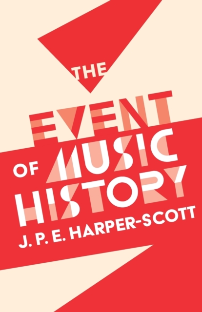 The Event of Music History, Paperback / softback Book