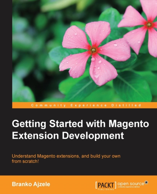 Getting Started with Magento Extension Development, Electronic book text Book