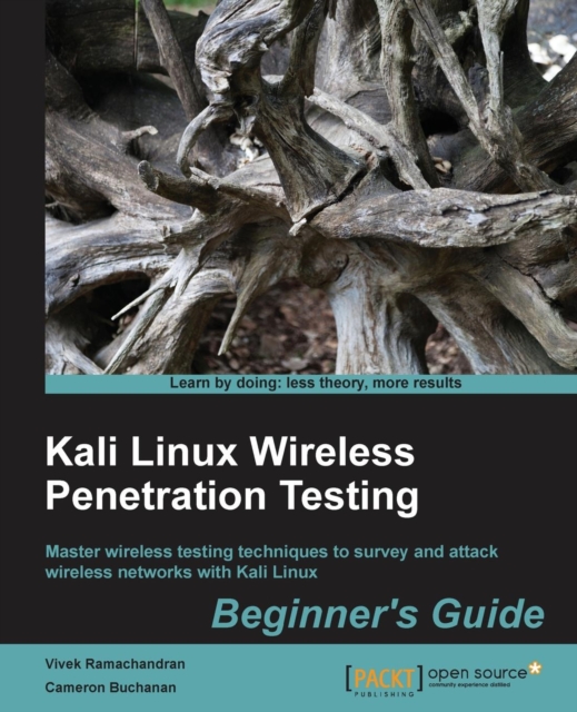 Kali Linux Wireless Penetration Testing: Beginner's Guide, Electronic book text Book