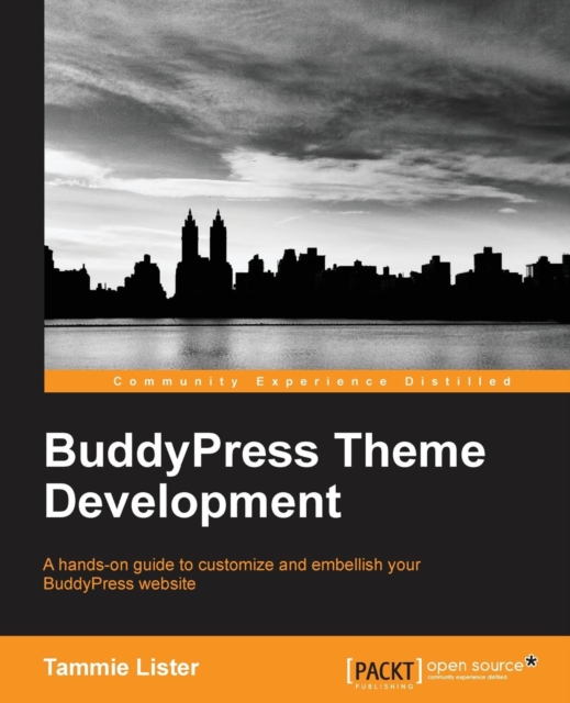 BuddyPress Theme Development, Paperback / softback Book