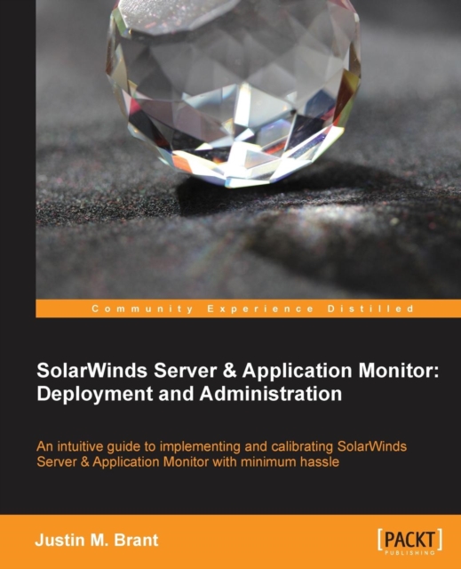 SolarWinds Server and Application Monitor for Administrators, Electronic book text Book