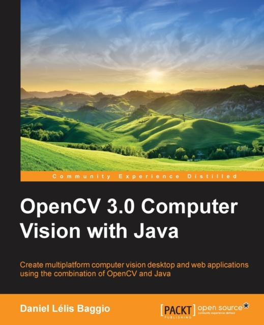 OpenCV 3.0 Computer Vision with Java, Electronic book text Book
