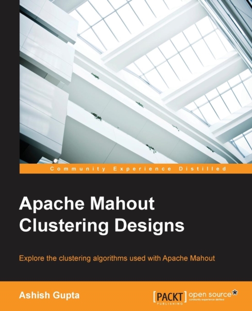 Apache Mahout Clustering Designs, Electronic book text Book