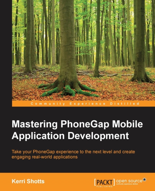 Mastering PhoneGap Mobile Application Development, Electronic book text Book