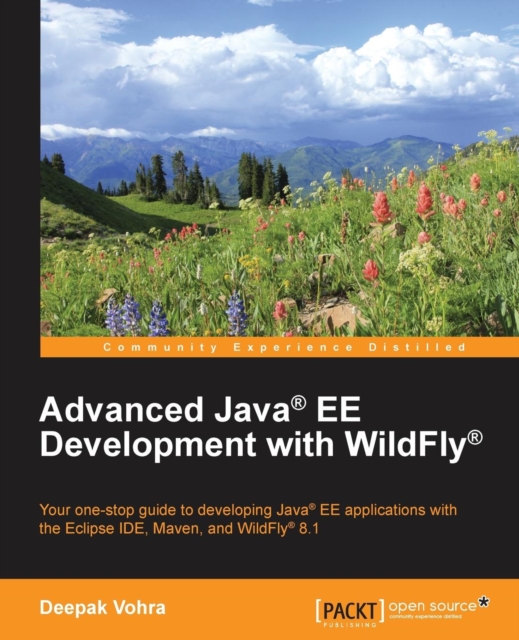Advanced Java (R) EE Development with WildFly (R), Paperback / softback Book