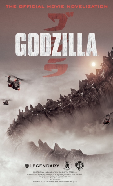Godzilla - The Official Movie Novelization, Paperback / softback Book
