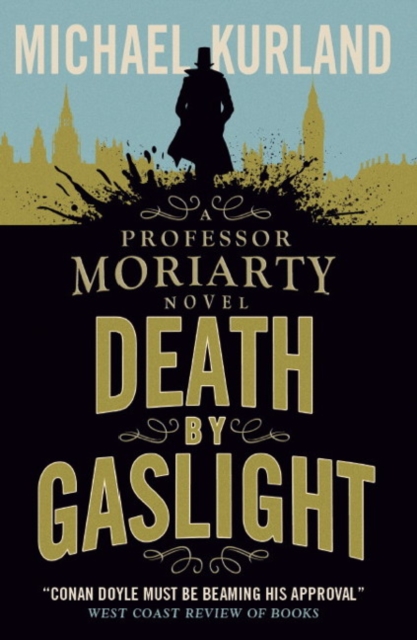 Death by Gaslight : A Professor Moriarty Novel, Paperback / softback Book