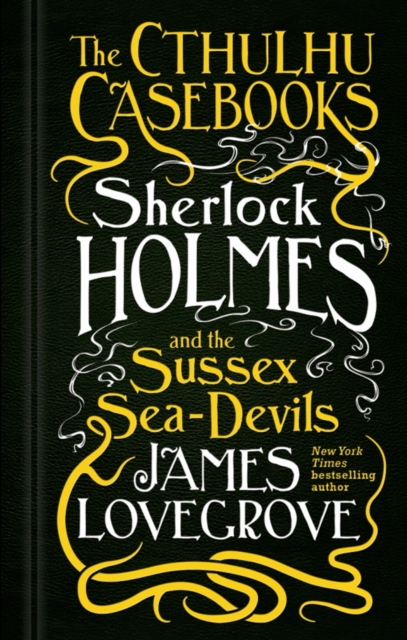 Sherlock Holmes and the Sussex Sea-Devils, EPUB eBook