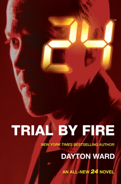 24: Trial by Fire, EPUB eBook