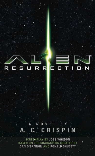 Alien Resurrection: The Official Movie Novelization, Paperback / softback Book