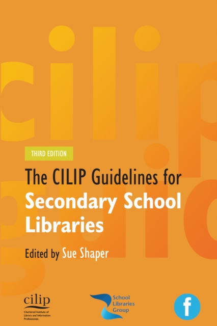 CILIP Guidelines for Secondary School Libraries, PDF eBook
