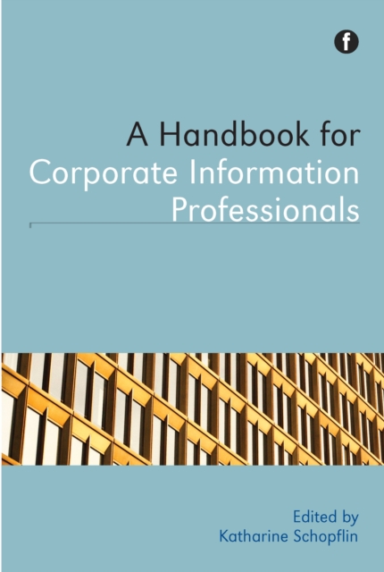 A Handbook for Corporate Information Professionals, PDF eBook