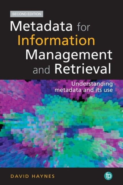 Metadata for Information Management and Retrieval : Understanding metadata and its use, Hardback Book