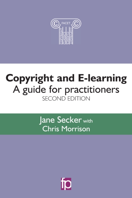 Copyright and E-learning : A guide for practitioners, PDF eBook