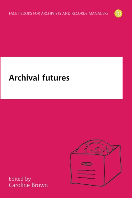 Archival Futures, PDF eBook