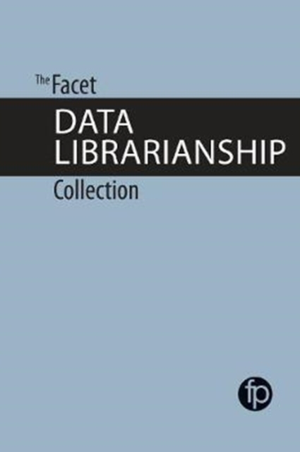 The Facet Data Librarianship Collection, Paperback / softback Book
