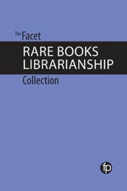 The Facet Rare Books Librarianship Collection, Mixed media product Book