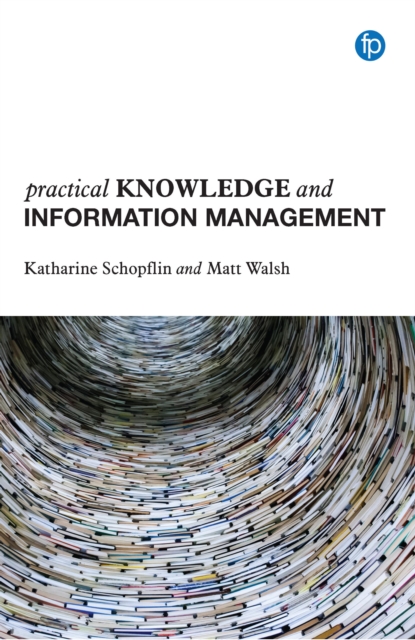 Practical Knowledge and Information Management, PDF eBook