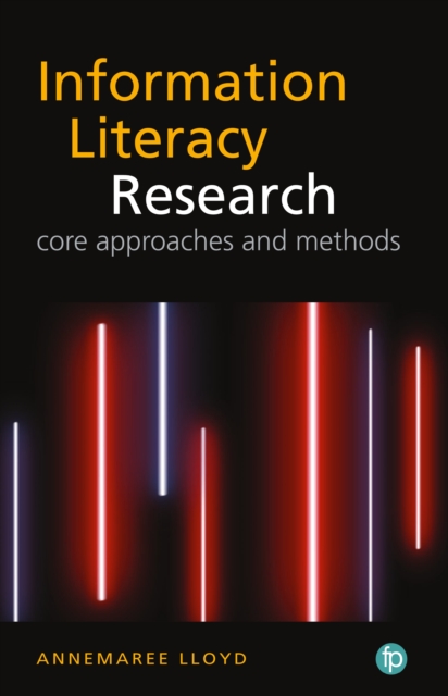 The Qualitative Landscape of Information Literacy Research : Perspectives, Methods and Techniques, PDF eBook