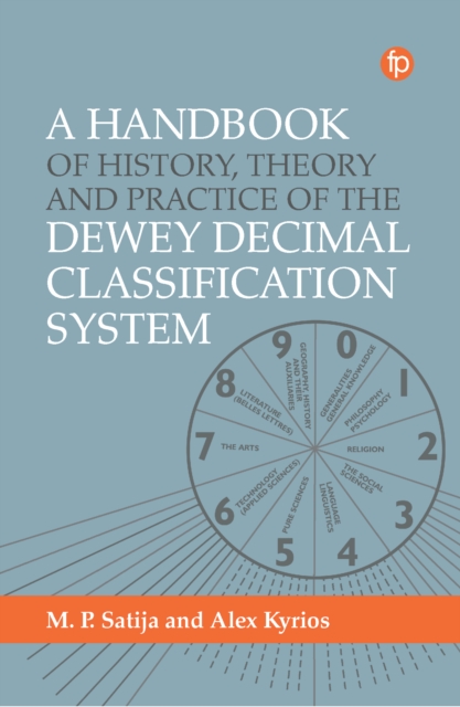 A Handbook of History, Theory and Practice of the Dewey Decimal Classification System, EPUB eBook