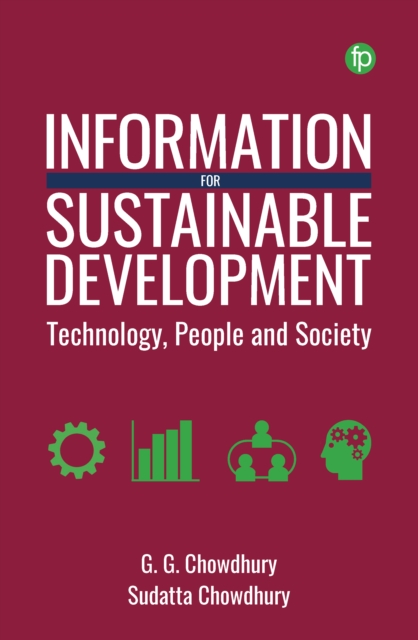 Information for Sustainable Development : Technology, People and Society, PDF eBook