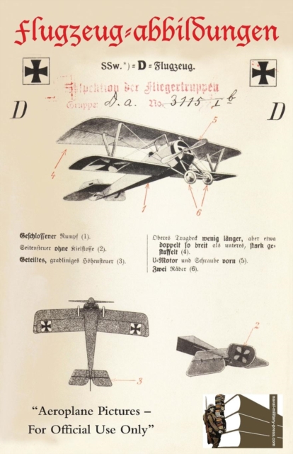 Flugzeug-Abbildungen - Ausgabe : A. FUR MANNSCHAFTEN"Aeroplane pictures for official use only edition .. A. For teams.", Paperback / softback Book