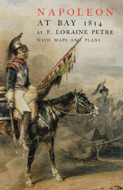 Napoleon at Bay, Paperback / softback Book