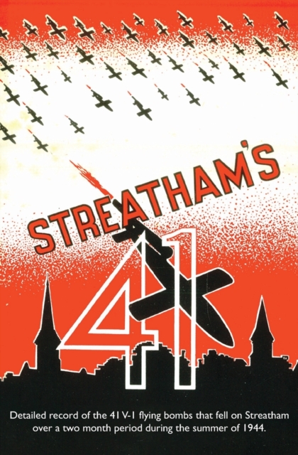 Streatham's 41, Paperback / softback Book