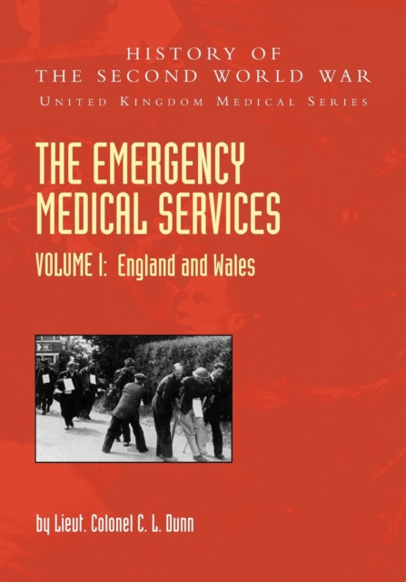 THE EMERGENCY MEDICAL SERVICES Volume 1 England and Wales, Paperback / softback Book