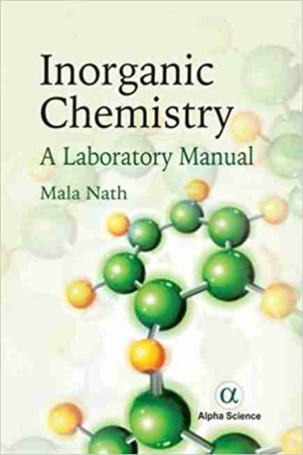 Inorganic Chemistry : A Laboratory Manual, Hardback Book
