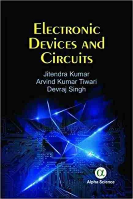 Electronic Devices and Circuits, Hardback Book