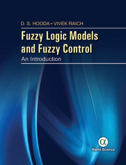 Fuzzy Logic Models and Fuzzy Control : An Introduction, Hardback Book