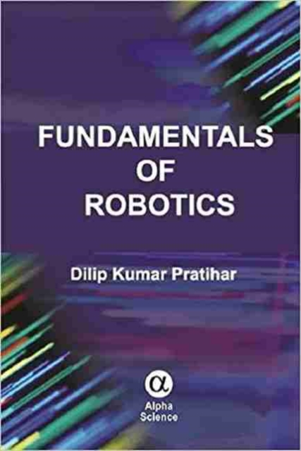 Fundamentals of Robotics, Hardback Book