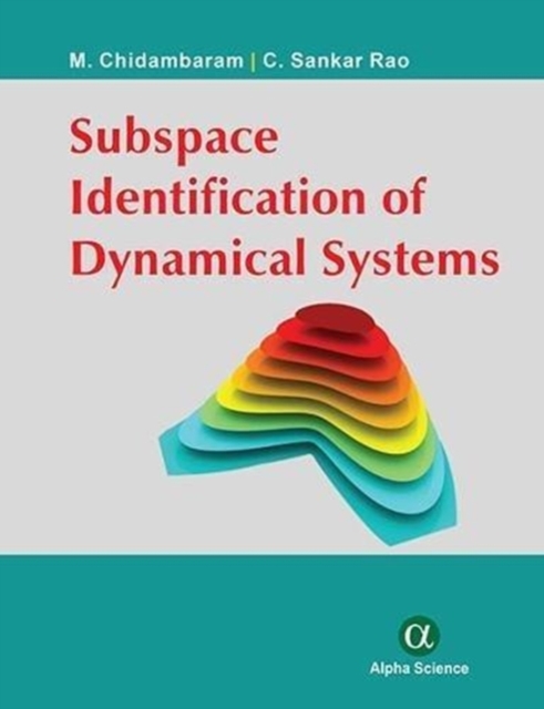 Subspace Identification of Dynamical Systems, Hardback Book