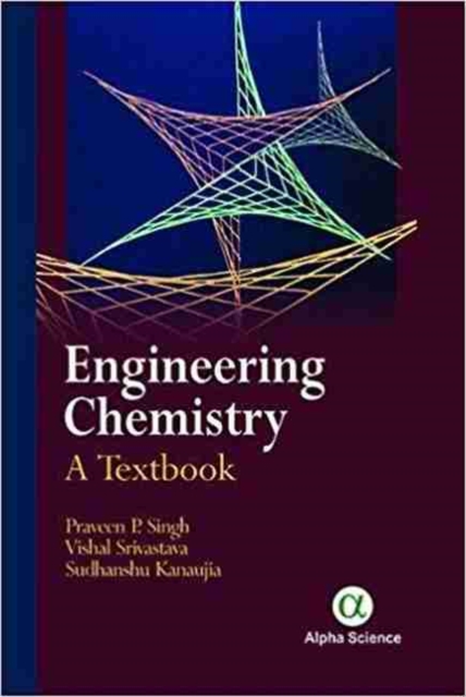 Engineering Chemistry : A Textbook, Hardback Book