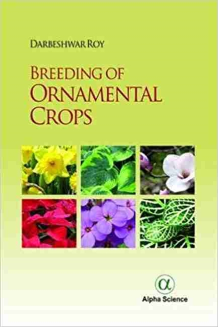 Breeding of Ornamental Crops, Hardback Book